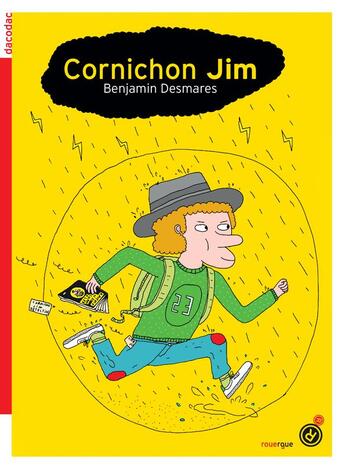 Couverture du livre « Cornichon Jim » de Benjamin Desmares aux éditions Rouergue