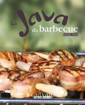 Couverture du livre « La java du barbecue » de Liliane Otal aux éditions Sud Ouest Editions