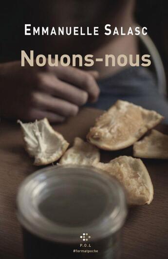 Couverture du livre « Nouons-nous » de Emmanuelle Salasc aux éditions P.o.l