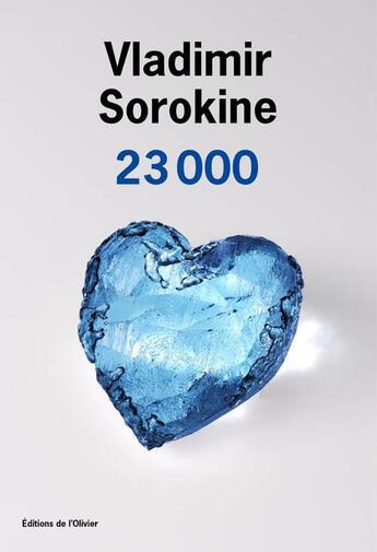 Couverture du livre « 23 000 » de Vladimir Sorokine aux éditions Editions De L'olivier