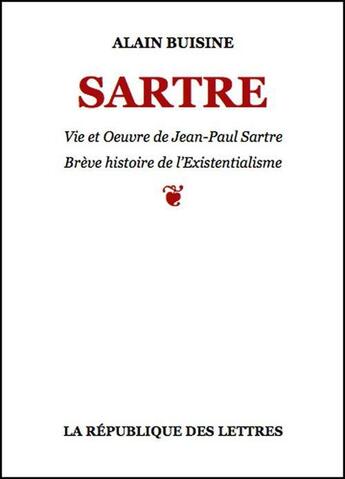 Couverture du livre « Jean-Paul Sartre » de Alain Buisine aux éditions Republique Des Lettres