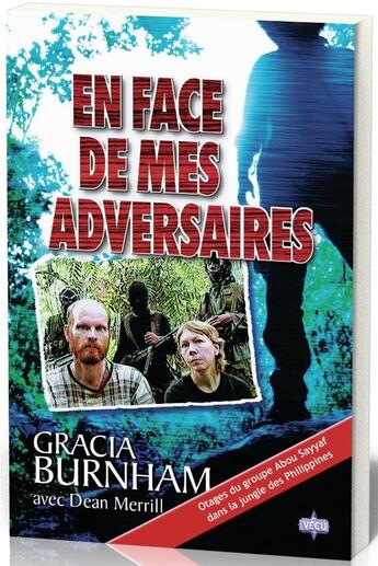 Couverture du livre « En face de mes adversaires » de Burnham Gracia & Mer aux éditions La Maison De La Bible