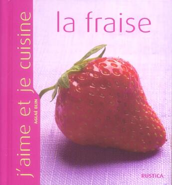 Couverture du livre « La fraise » de Aglae Blin aux éditions Rustica