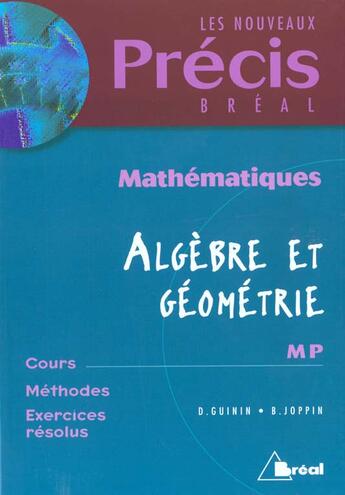 Couverture du livre « Precis De Maths Algebre Et Geometrie Mp » de Joppin Guinin aux éditions Breal