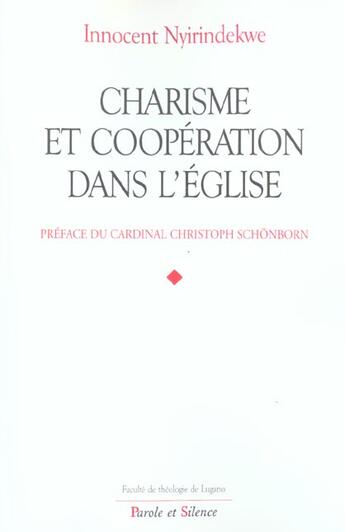 Couverture du livre « Charisme et cooperation dans l'eglise » de Nyirindekwe I aux éditions Parole Et Silence