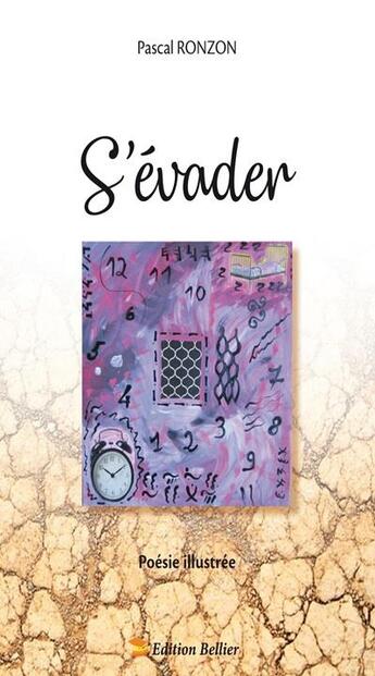 Couverture du livre « S'évader » de Pascal Ronzon aux éditions Bellier