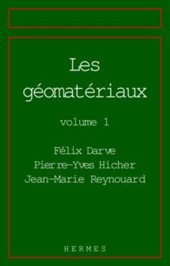 Couverture du livre « Les geomateriaux - les 3 volumes (coll. etudes en mecanique des materiaux et des structures) » de Darve Felix aux éditions Hermes Science Publications