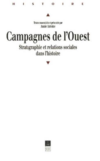 Couverture du livre « Campagnes de l'Ouest : Stratigraphie et relations sociales dans l'histoire » de Pur aux éditions Pu De Rennes