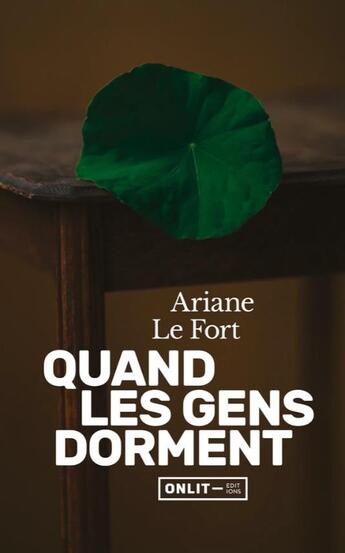 Couverture du livre « Quand les gens dorment » de Ariane Le Fort aux éditions Onlit Editions