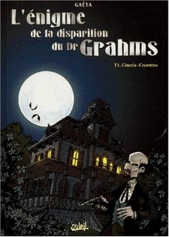 Couverture du livre « L'énigme de la disparition du Dr Grahms t.1 ; cirenia cruentu » de Frederic Gaeta aux éditions Soleil