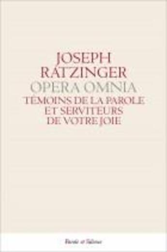 Couverture du livre « Opera omnia Tome 12 : le sacerdoce ; annonciateurs de la parole et serviteurs de votre joie » de Benoit Xvi aux éditions Parole Et Silence