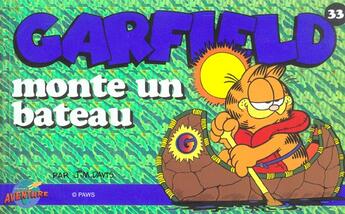 Couverture du livre « Garfield t.33 : Garfield monte un bateau » de Jim Davis aux éditions Presses Aventure