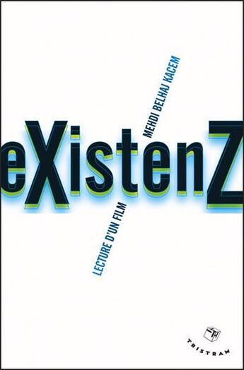 Couverture du livre « Existenz » de Mehdi Belhaj Kacem aux éditions Tristram