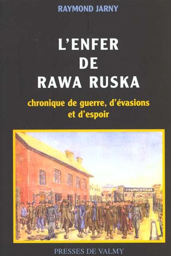 Couverture du livre « Enfer De Rawa Ruska » de Jarny aux éditions Presses De Valmy