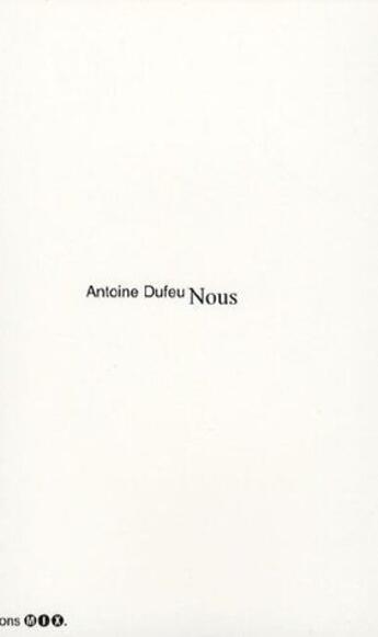 Couverture du livre « Nous » de Antoine Dufeu aux éditions Editions Mix