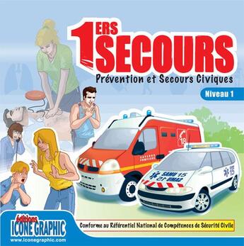 Couverture du livre « Prévention et secours civiques ; PSCL » de  aux éditions Icone Graphic