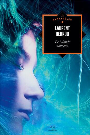 Couverture du livre « Le monde nouveau » de Laurent Herrou aux éditions Edern Editions