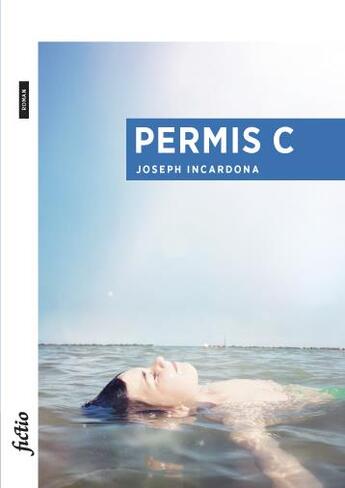 Couverture du livre « Permis c » de Joseph Incardona aux éditions Bsn Press