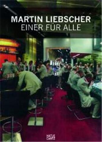 Couverture du livre « Einer für alle / one for all » de Martin Liebscher aux éditions Hatje Cantz