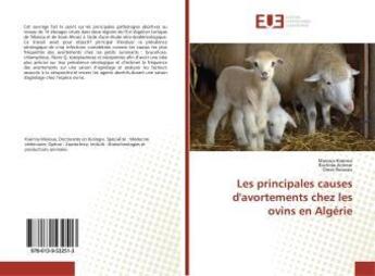 Couverture du livre « Les principales causes d'avortements chez les ovins en algerie » de Arid Naama aux éditions Editions Universitaires Europeennes