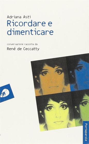 Couverture du livre « Ricordare e dimenticare » de Asti / De Ceccatty aux éditions Portaparole