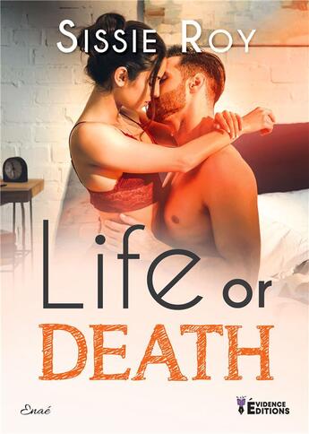 Couverture du livre « Life or death » de Roy Sissie aux éditions Evidence Editions