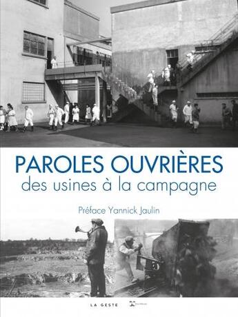 Couverture du livre « Paroles ouvrières : des usines à la campagne » de  aux éditions Geste