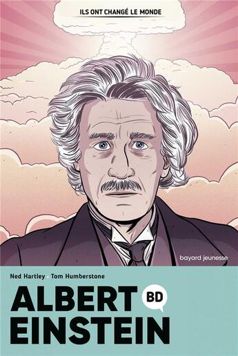 Couverture du livre « Albert Einstein en bd » de Ned Hartley et Tom Humberstone aux éditions Bayard Jeunesse