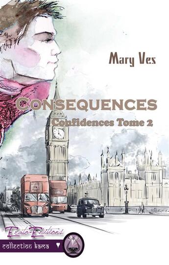 Couverture du livre « Conséquences » de Mary Ves aux éditions Erato Editions