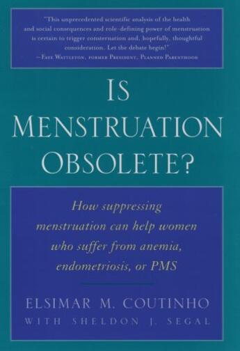 Couverture du livre « Is Menstruation Obsolete? » de Segal Sheldon J aux éditions Oxford University Press Usa