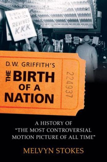 Couverture du livre « D.w. griffith's the birth of a nation: a history of the most controver » de Stokes Melvyn aux éditions Editions Racine