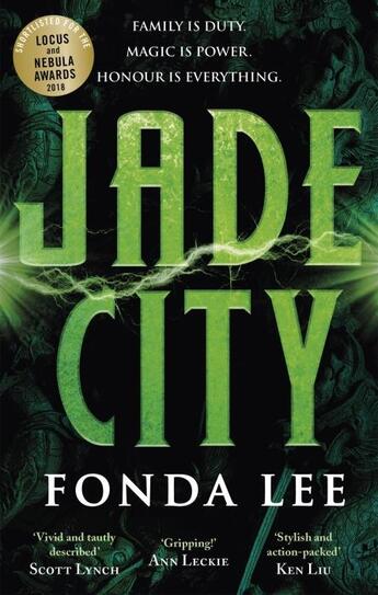 Couverture du livre « JADE CITY - FAMILY IS DUTY. MAGIC IS POWER. HONOUR IS EVERYTHING. » de Lee Fonda aux éditions Orbit Uk