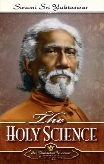 Couverture du livre « The holy science » de Swami Sri Yukteswar aux éditions Srf