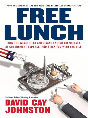 Couverture du livre « Free Lunch » de Johnston David Cay aux éditions Penguin Group Us