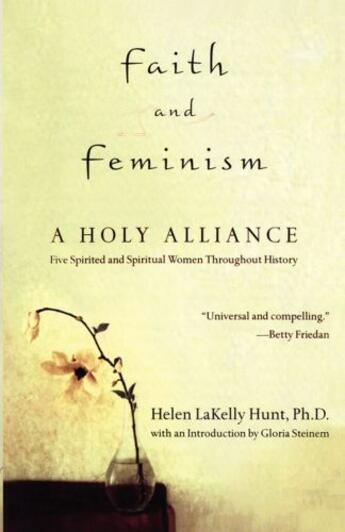 Couverture du livre « Faith and Feminism » de Hunt Helen Lakelly aux éditions Atria Books