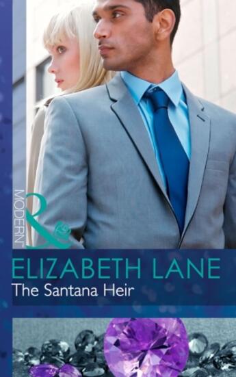 Couverture du livre « The Santana Heir (Mills & Boon Modern) (Billionaires and Babies - Book » de Elizabeth Lane aux éditions Mills & Boon Series