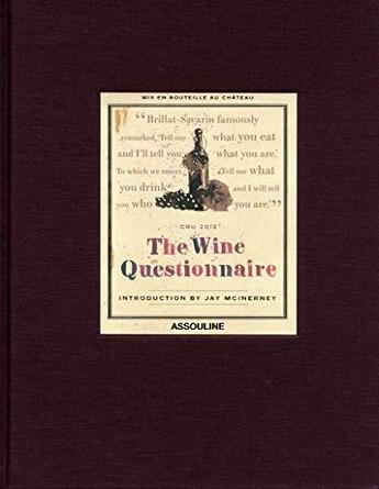 Couverture du livre « The wine questionnaire » de Jay Mcinerney et Samantha Hahn aux éditions Assouline