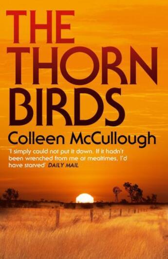 Couverture du livre « The Thorn Birds » de Colleen Mccullough aux éditions Head Of Zeus