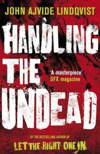 Couverture du livre « Handling the Undead » de John Ajvide Lindqvist aux éditions Quercus Publishing Digital