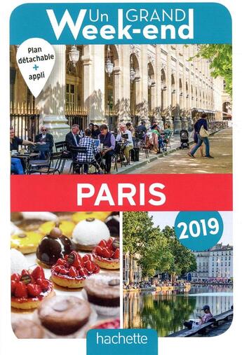 Couverture du livre « Un grand week-end ; à Paris (édition 2019) » de Collectif Hachette aux éditions Hachette Tourisme