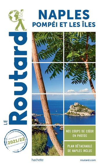 Couverture du livre « Guide du Routard : Naples ; Pompéi et les îles (édition 2021/2022) » de Collectif Hachette aux éditions Hachette Tourisme