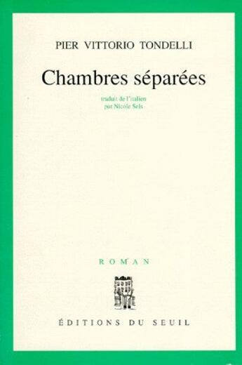 Couverture du livre « Chambres séparées » de Tondelli Pier Vittor aux éditions Seuil