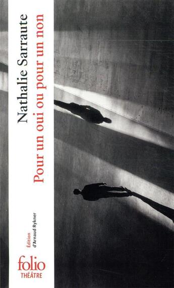 Couverture du livre « Pour un oui ou pour un non » de Nathalie Sarraute aux éditions Folio
