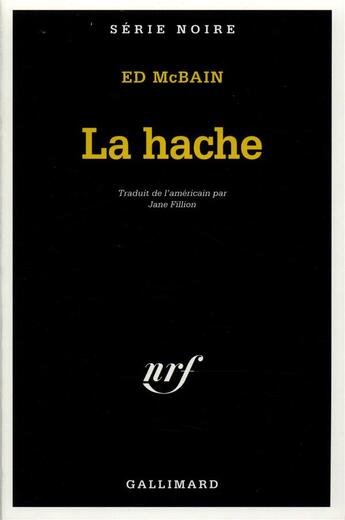 Couverture du livre « La hache » de Ed Mcbain aux éditions Gallimard