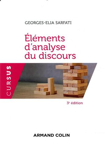 Couverture du livre « Éléments d'analyse du discours (3e édition) » de Sarfati Georges-Elia aux éditions Armand Colin