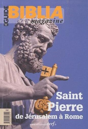 Couverture du livre « REVUE BIBLIA N.2 ; l'apôtre Pierre de Jérusalem à Rome » de Revue Biblia aux éditions Cerf