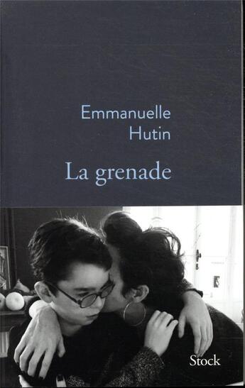 Couverture du livre « La grenade » de Emmanuelle Hutin aux éditions Stock