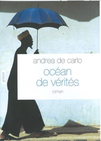 Couverture du livre « Océan des vérités » de De Carlo-A aux éditions Grasset