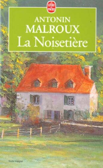 Couverture du livre « La noisetiere » de Malroux-A aux éditions Le Livre De Poche