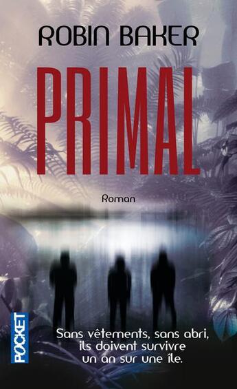 Couverture du livre « Primal » de Robin Baker aux éditions Pocket